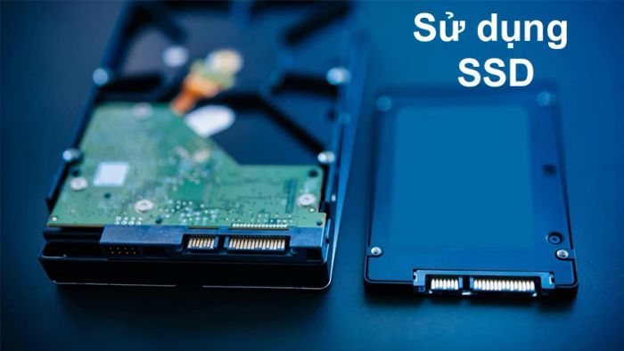 Lựa chọn ổ cứng SSD có tốc độ cao thay cho ổ cứng HDD truyền thống