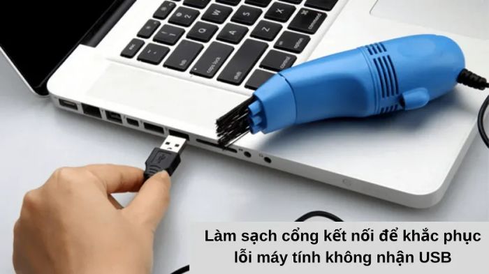 Lỗi máy tính không nhận USB do cổng kết nối gặp trục trặc