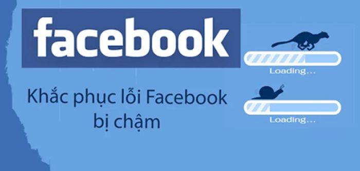 Cách khắc phục Facebook bị chậm