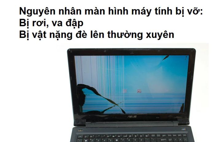 Những yếu tố nào dẫn đến màn hình máy tính bị vỡ?