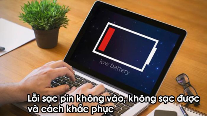 lỗi pin laptop không nhận sạc