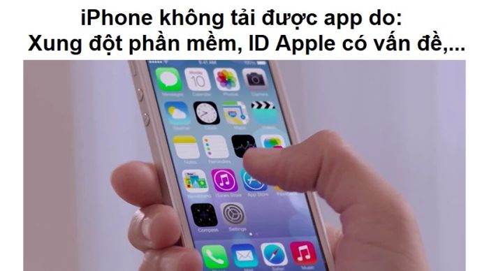 Vì sao iPhone không thể tải ứng dụng được?