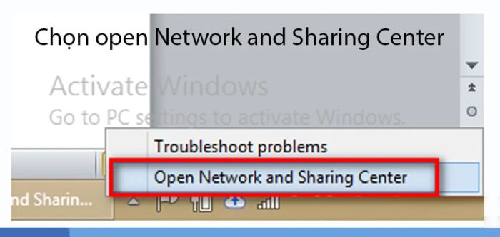 Chọn mở Network and Sharing Center