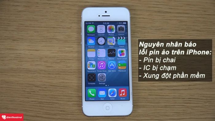 Nguyên nhân gây ra lỗi pin ảo trên iPhone 5, 5S