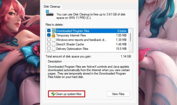 Nhấn vào lệnh Clean up system files