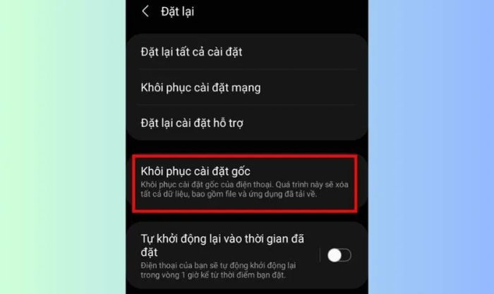 Sau đó, bạn chọn tiếp vào Khôi phục cài đặt gốc để tiếp tục.