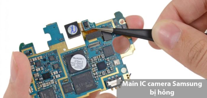 Cách nhận biết main IC camera điện thoại bị hư hỏng