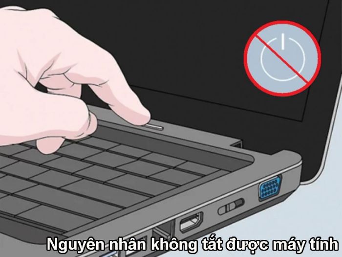 Nguyên nhân dẫn đến tình trạng không tắt được máy tính