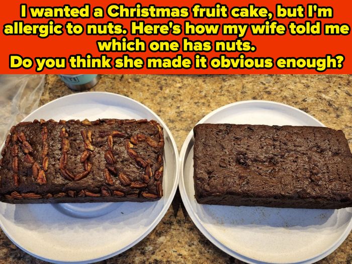 Two fruitcakes on separate plates; one topped with visible nuts, the other smooth. Caption humorously discusses identifying which cake contains the nuts.