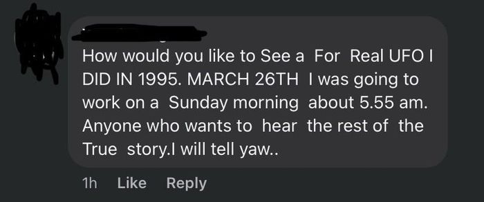 A comment asks if others are interested in hearing a story about a UFO sighting that occurred on March 26, 1995, at 5:55 a.m. The poster is willing to share the full story.