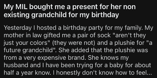 Summary: The mother-in-law gave socks and plush toys for a grandchild that doesn't exist, upsetting the author. They had a conversation, expressed their feelings, and plan to have early discussions to prevent future issues.