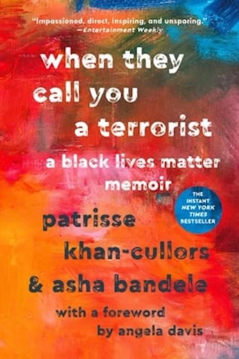 When They Call You a Terrorist by Patrisse Khan-Cullors