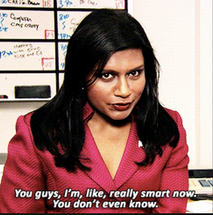 a woman declaring, "you guys, I'm, like, super smart now. You have no idea."