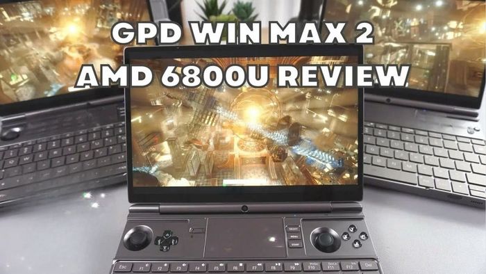 GPD Win Max 2 được trang bị chip AMD Ryzen 7 6800U Benchmark