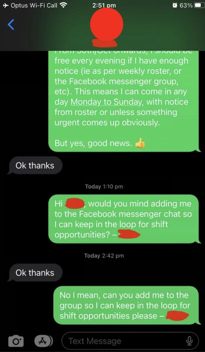 A text exchange about adding someone to a Facebook Messenger group for shift opportunities, with the question being asked multiple times due to lack of clarity