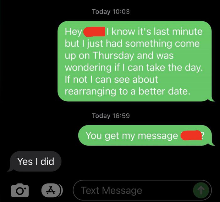 A text conversation where an employee asks their boss if they can take Thursday off for a last-minute event; the boss responds, 'Yes I did' without directly answering the request