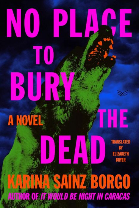 The book cover of 'No Place to Bury the Dead' by Karina Sainz Borgo