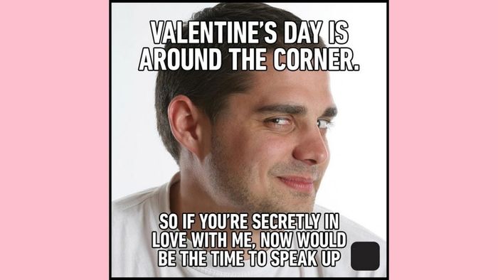 Meme Valentine đòi quà khiến bạn bật cười không ngừng