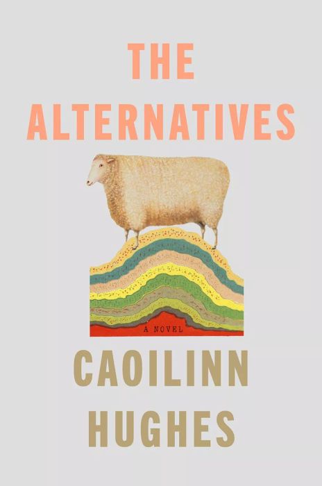 The Alternatives by Caoilinn Hughes book cover