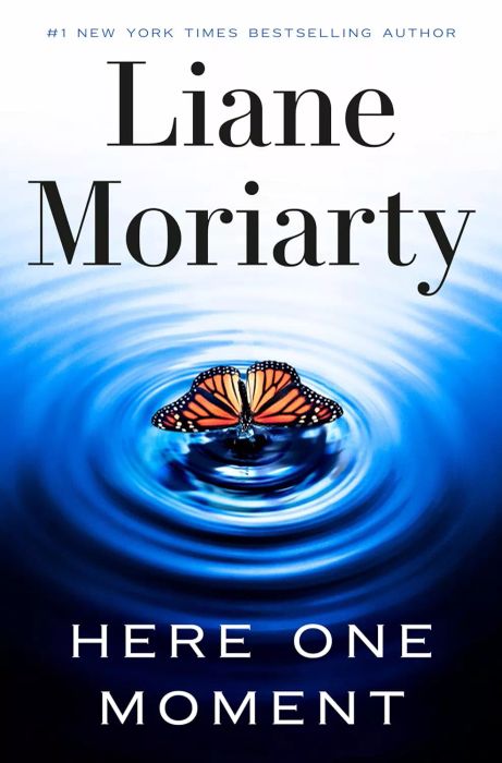 Cover of the book 'Here One Moment' by Liane Moriarty