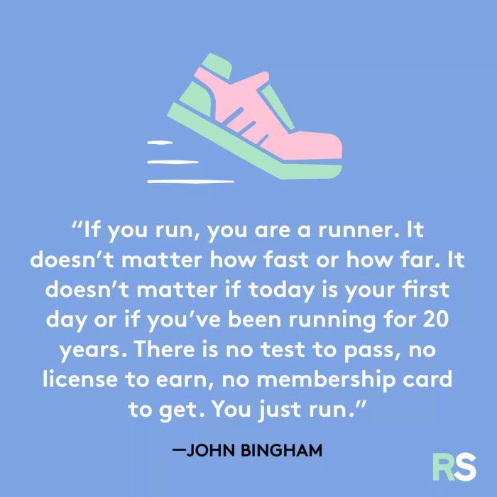 A quote celebrating runners of all levels