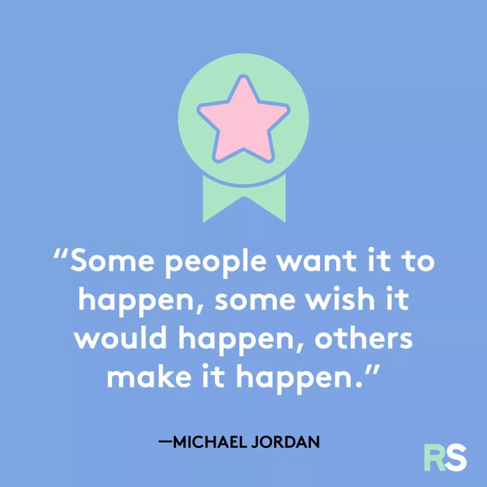 While some desire success and others hope for it, true achievers work to make it happen.