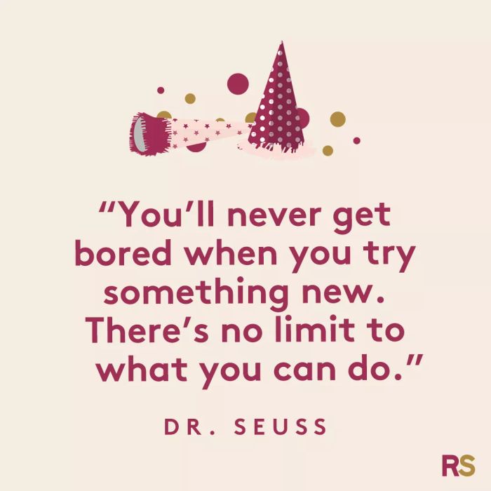 New Year's Quotes: inspirational, funny, happy New Year's Eve quotes - Dr. Seuss