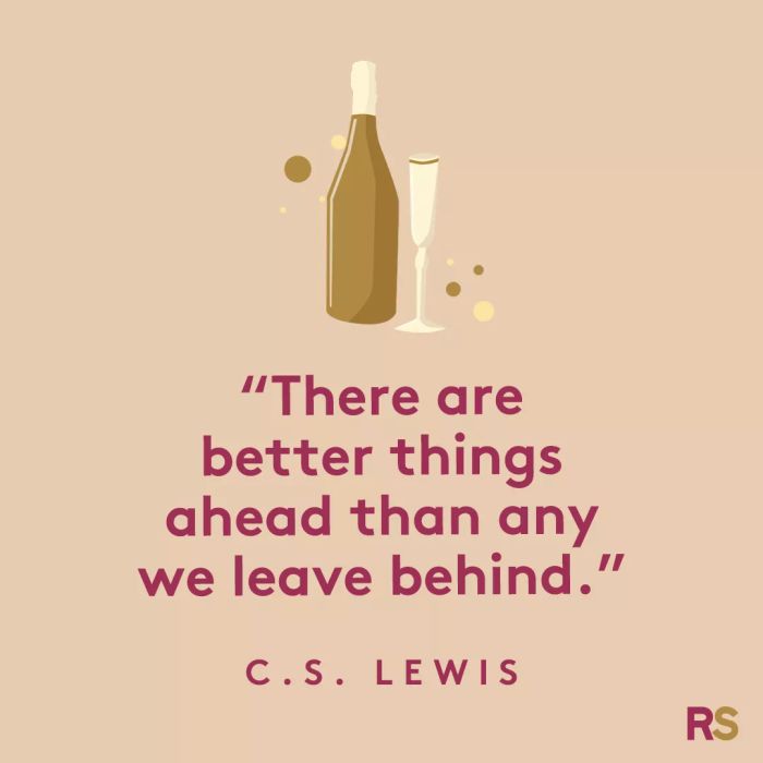 The future holds greater possibilities than anything we’ve left behind.