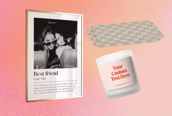 How about a custom best friends print, personalized placemats, or a custom candle set on a pink-orange backdrop? These are great gifts that’ll bring a personal touch to their day.