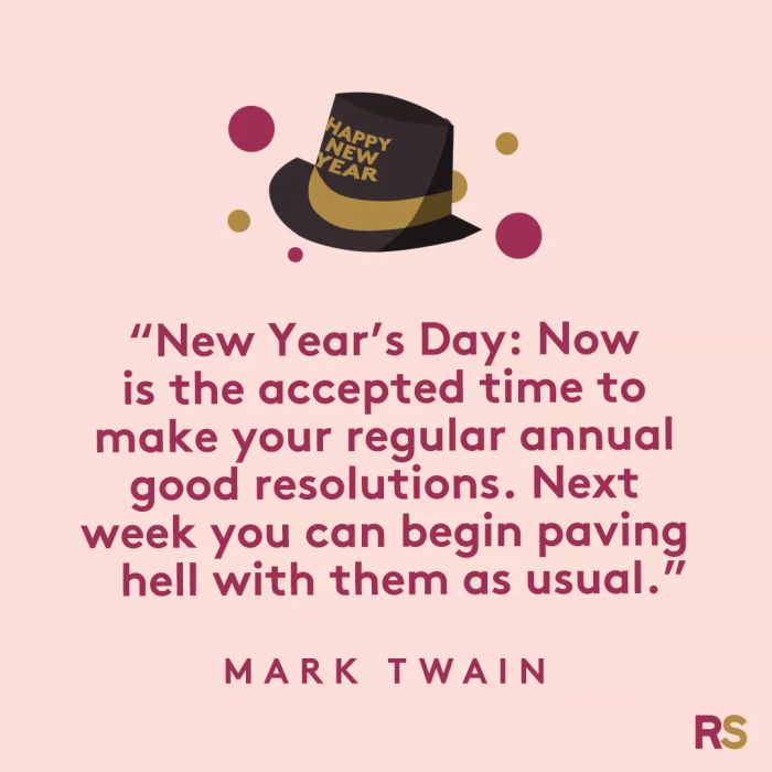 New Year's Quotes: inspirational, funny, happy New Year's Eve quotes - Mark Twain