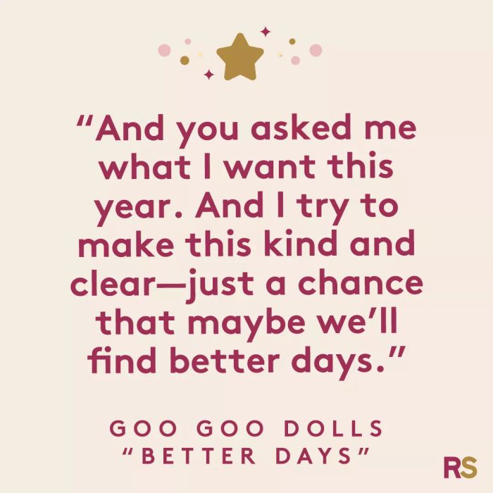 You asked what I desire this year, and I strive to respond gently and plainly—just the possibility that we could uncover more joyful times.