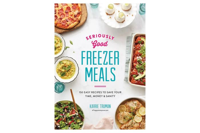 Amazon’s Seriously Good Freezer Meals: 150 Easy Recipes to Save Time, Money, and Sanity