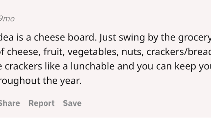 An interesting idea to try is a cheese board. Simply stop by the store on your way home and pick up a variety of cheese, fruits, veggies, nuts, crackers/bread, and meats. You can stack meat and cheese on crackers like a mini lunchable and choose seasonal fruits to keep things affordable and fresh throughout the year.