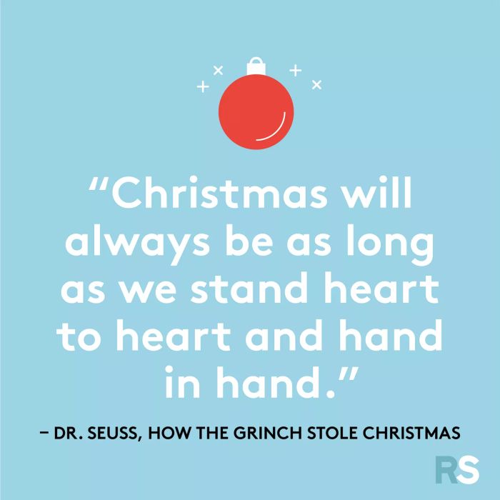 Best Christmas quotes - Dr. Seuss, How the Grinch Stole Christmas