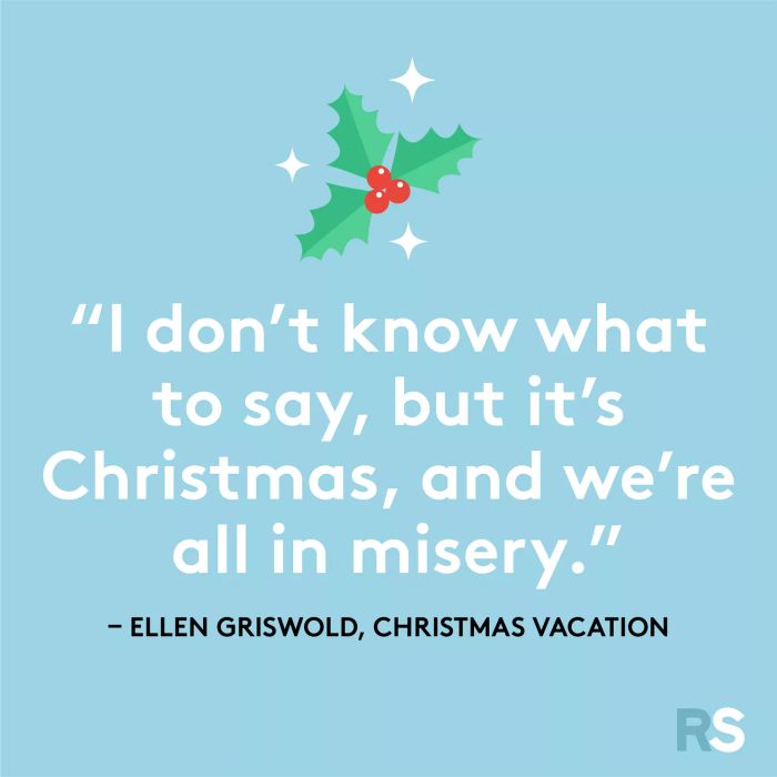 Best Christmas quotes - Ellen Griswold, Christmas Vacation