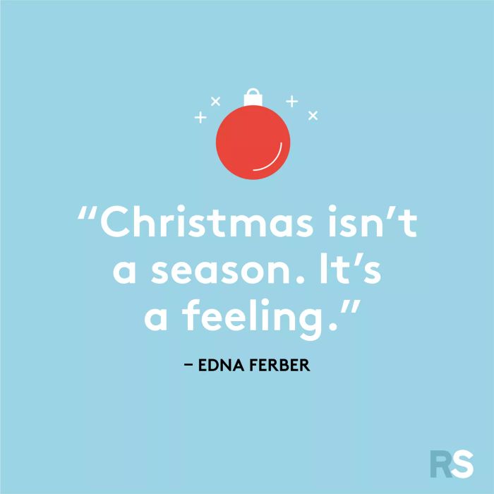Best Christmas quotes - Edna Ferber