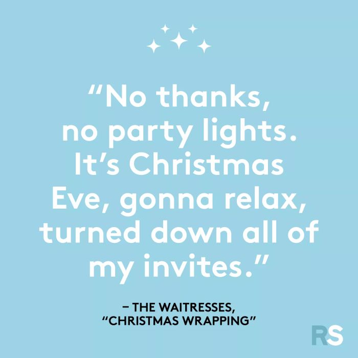 No thanks, no festive lights. It’s Christmas Eve, time to unwind—I’ve turned down all my invitations.