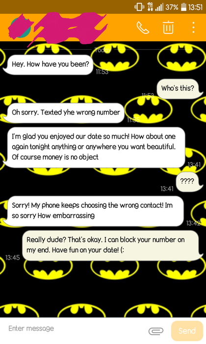 Someone sends a hello, claims they messaged the wrong person, then adds, "glad you enjoyed the date," proposes another meeting, and concludes with, "my phone keeps selecting the wrong contact, how embarrassing."