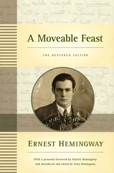 A Moveable Feast by Ernest Hemingway