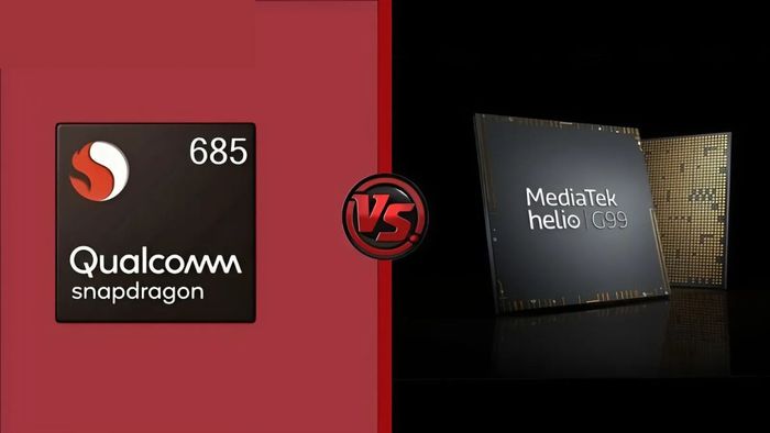 So sánh hiệu năng giữa Helio G99 và Snapdragon 685
