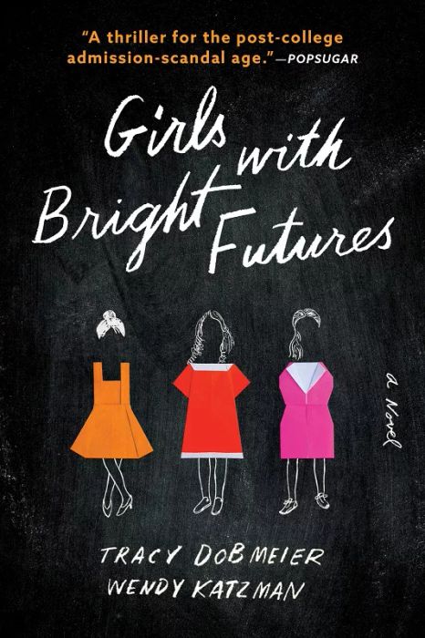 Girls With Bright Futures, by Tracy Dobmeier and Wendy Katzman