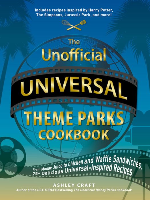 unofficial universal theme parks cookbook cover