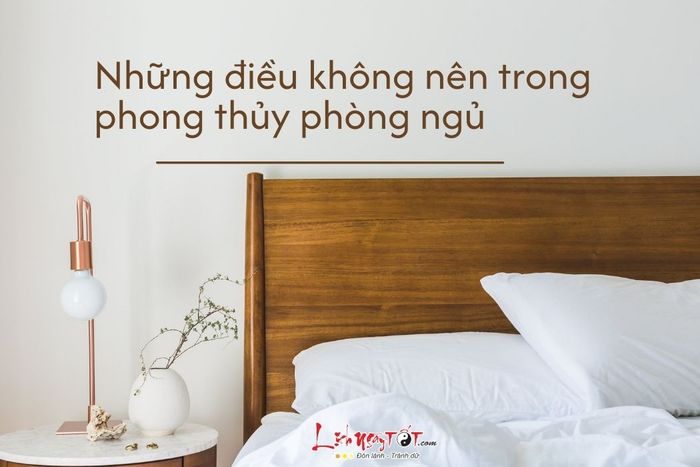 Những điều cần tránh trong phòng ngủ