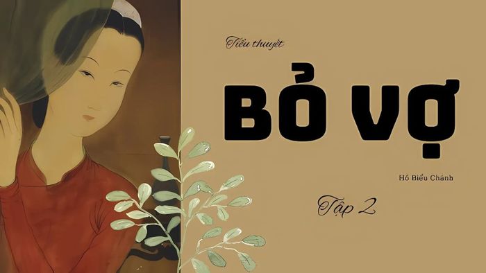 Những tác phẩm nổi tiếng của Hồ Biểu Chánh