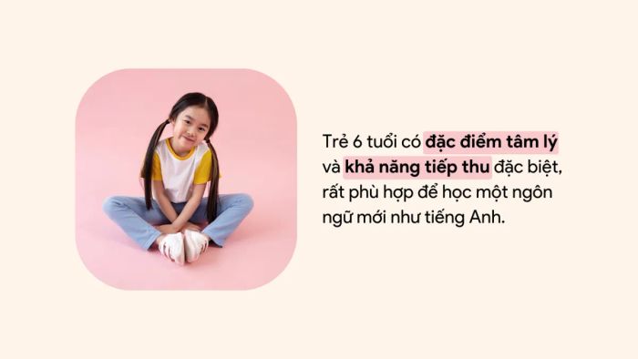 Tính cách và khả năng tiếp thu của trẻ 6 tuổi là gì