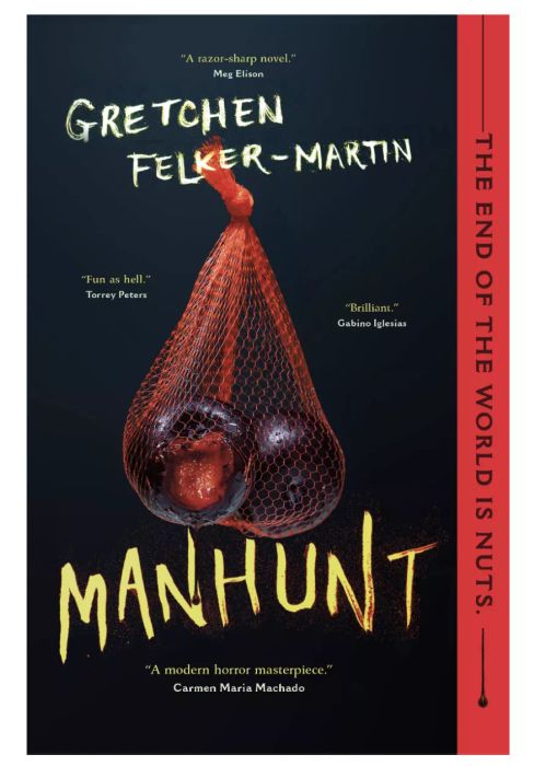 Manhunt by Gretchen Felker-Martin