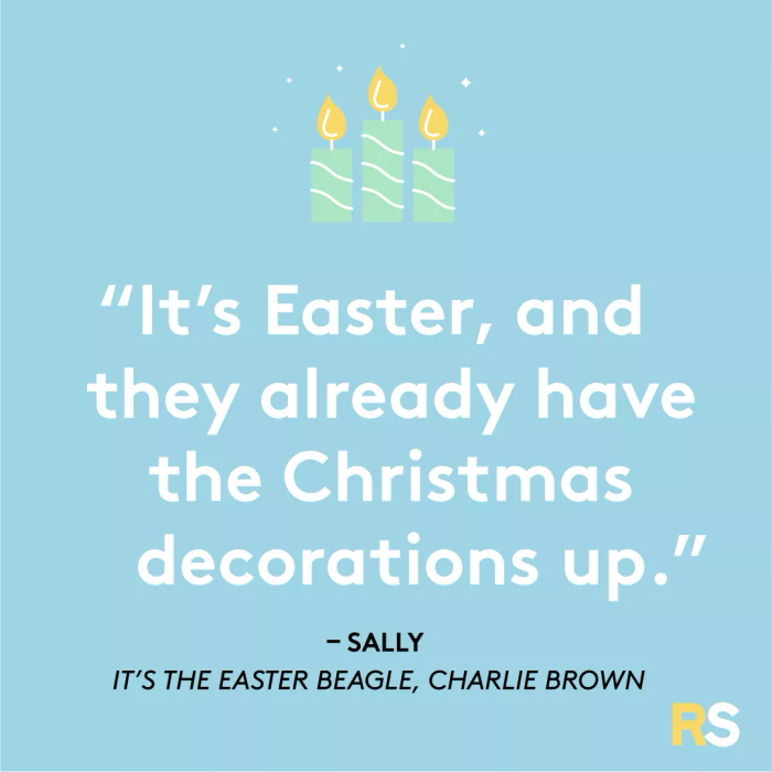 It's Easter, and they’ve already put up the Christmas decorations.
