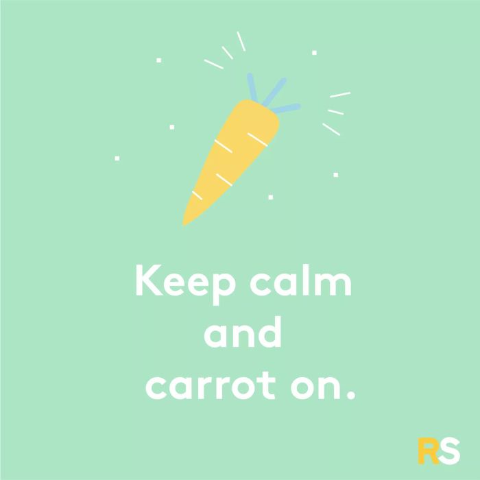 Easter quotes, captions, and messages - Keep calm and carrot on.