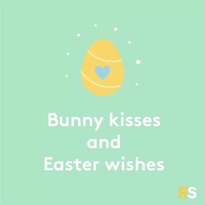 Easter quotes, captions, and messages - Bunny kisses and Easter wishes