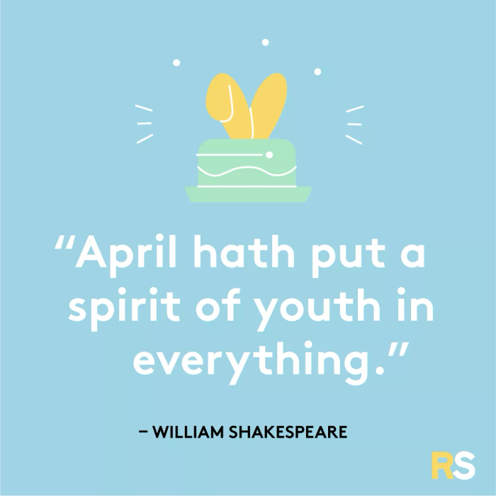 April has infused a youthful spirit into everything.